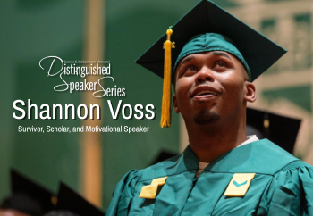 Distinguished Speaker Series: Shannon Voss Distinguished Speaker Series: Shannon Voss